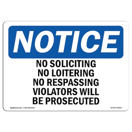 Signmission OSHA Notice Sign, 7" Height, 10" Width, No Soliciting No Loitering No Trespassing Sign, Landscape OS-NS-D-710-L-14828